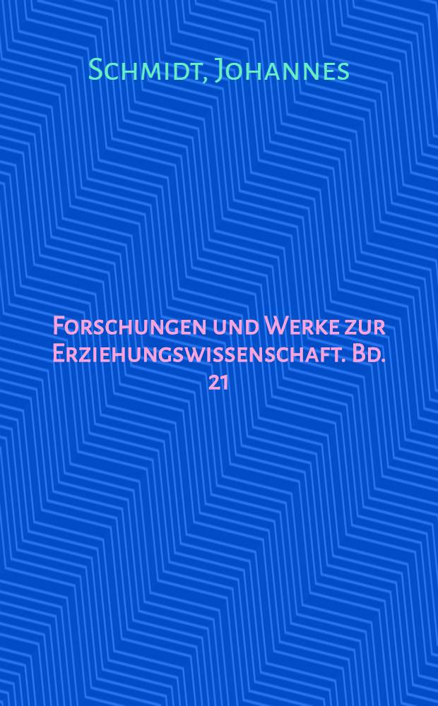 Forschungen und Werke zur Erziehungswissenschaft. Bd. 21 : Jugendtypen aus Arbeitermilieu