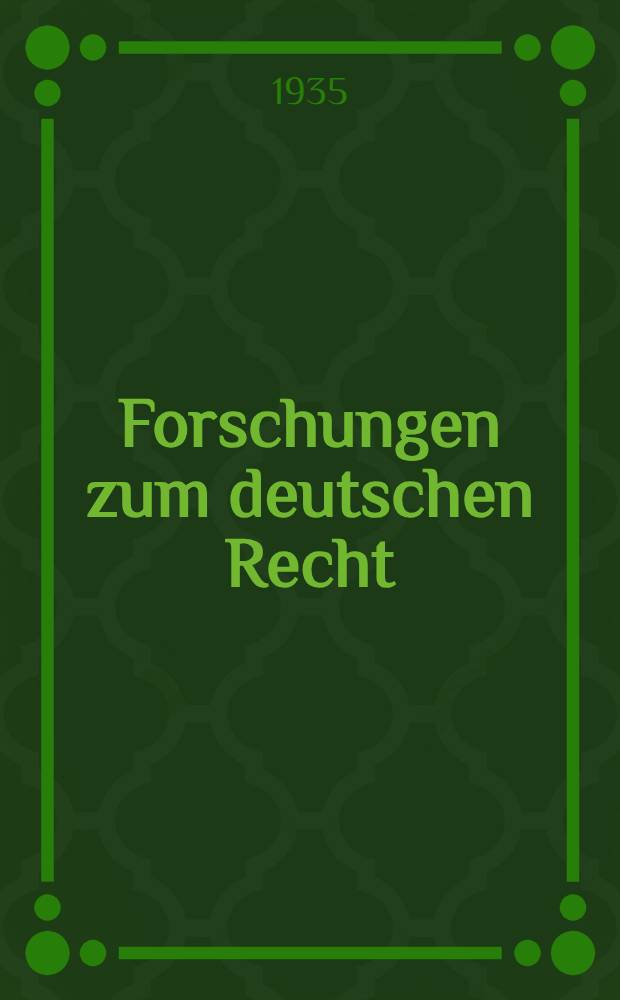 Forschungen zum deutschen Recht