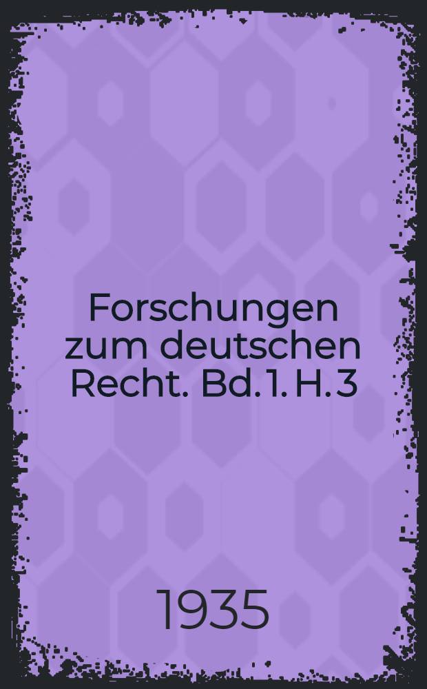 Forschungen zum deutschen Recht. Bd. 1. H. 3 : Liegenschaftsübereignung und Grundbucheintragung in Köln während des Mittelalters