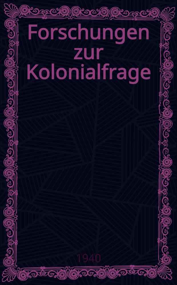 Forschungen zur Kolonialfrage