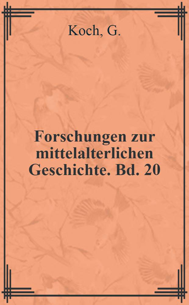 Forschungen zur mittelalterlichen Geschichte. Bd. 20 : Auf dem Wege zum Sacrum Imperium