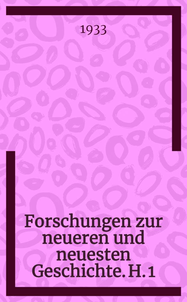 Forschungen zur neueren und neuesten Geschichte. H. 1 : Die letzte Phase des britischen Imperialismus auf den amerikanischen Kontinenten 1880-1896