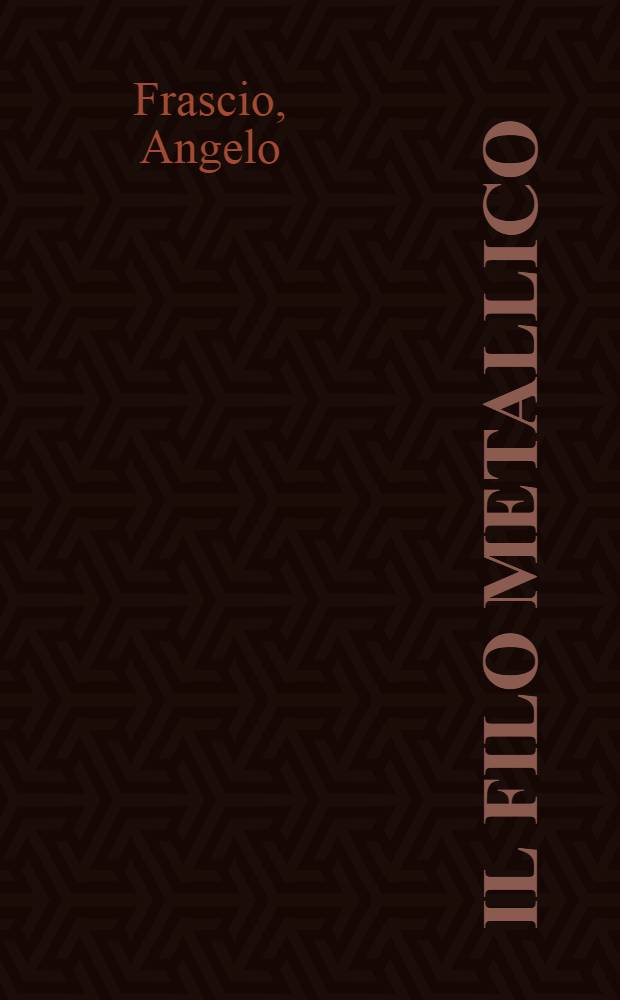 Il filo metallico