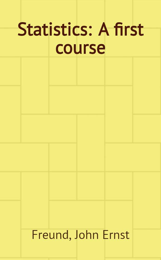 Statistics : A first course