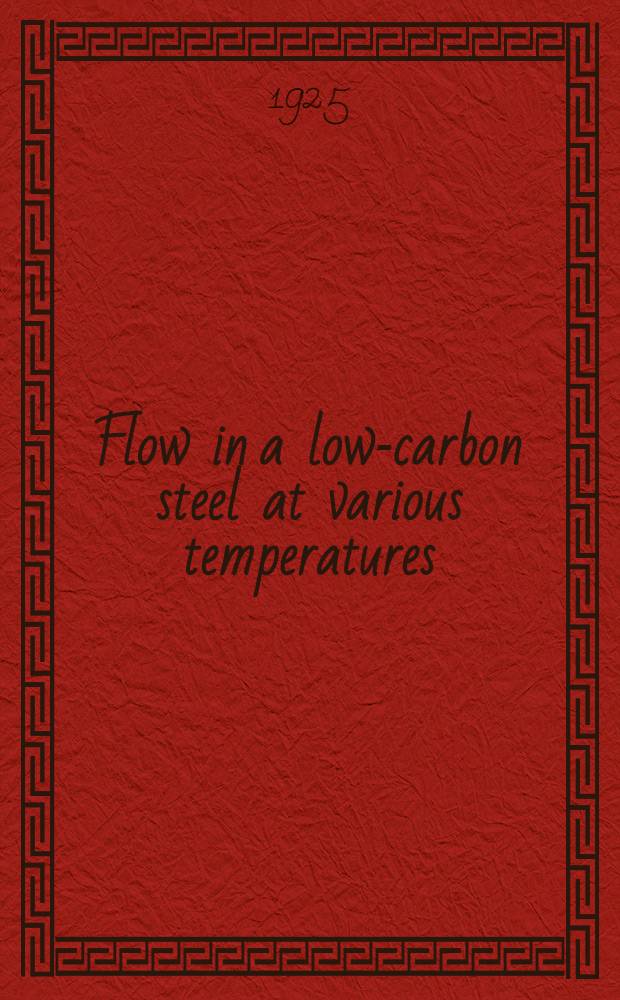 Flow in a low-carbon steel at various temperatures