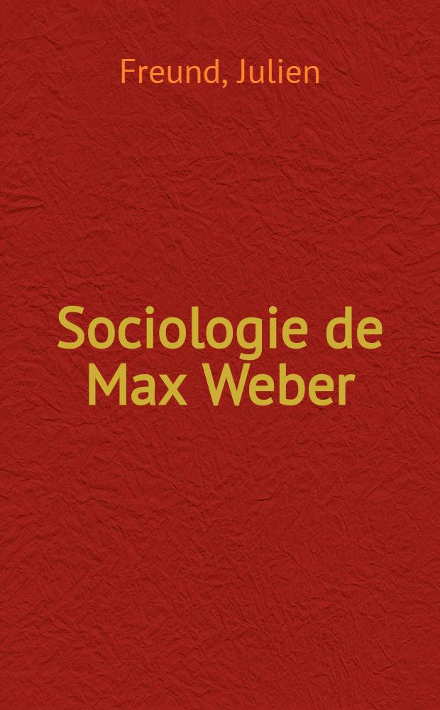 Sociologie de Max Weber