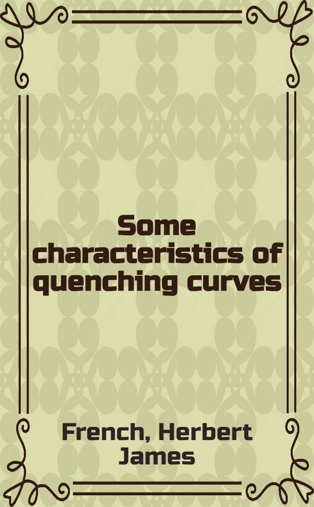 Some characteristics of quenching curves