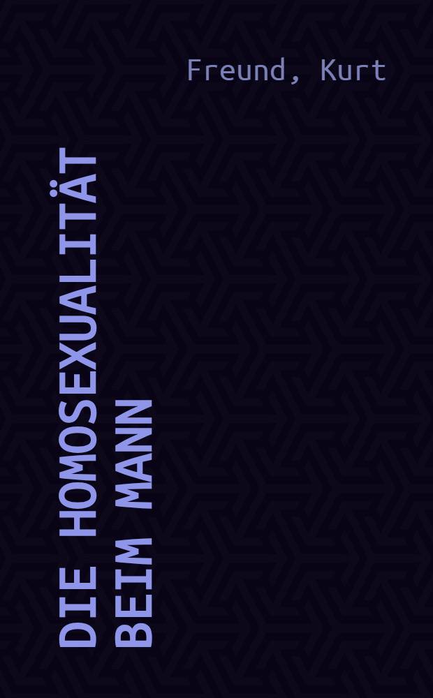 Die Homosexualität beim Mann