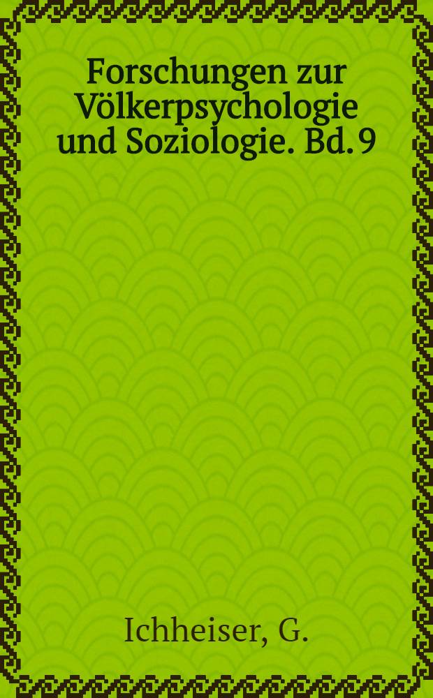 Forschungen zur Völkerpsychologie und Soziologie. Bd. 9 : Kritik des Erfolges
