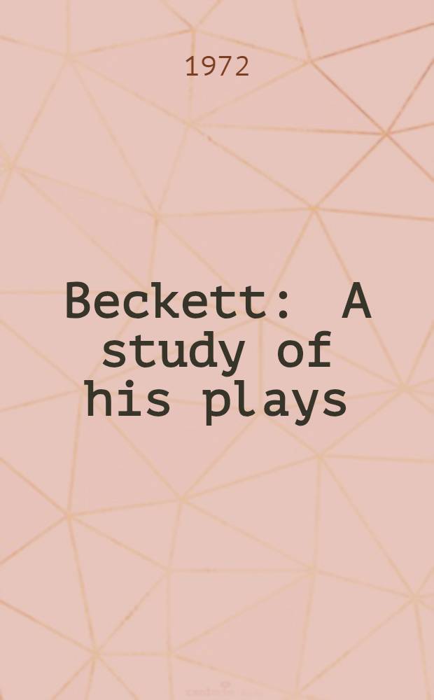 Beckett : A study of his plays