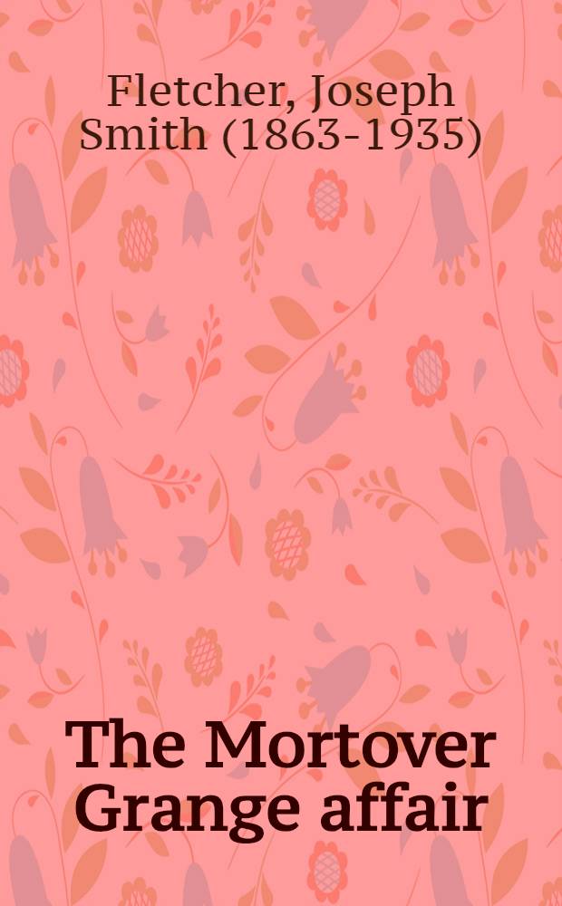 The Mortover Grange affair