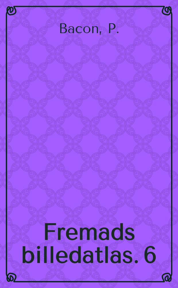 Fremads billedatlas. 6 : Australien og polarlandene
