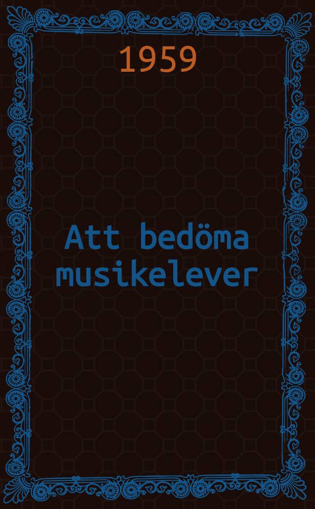 Att bedöma musikelever