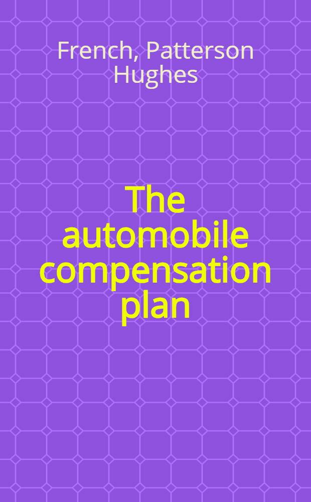 The automobile compensation plan : A solution for some problems of court congestion and accident litigation in New York state