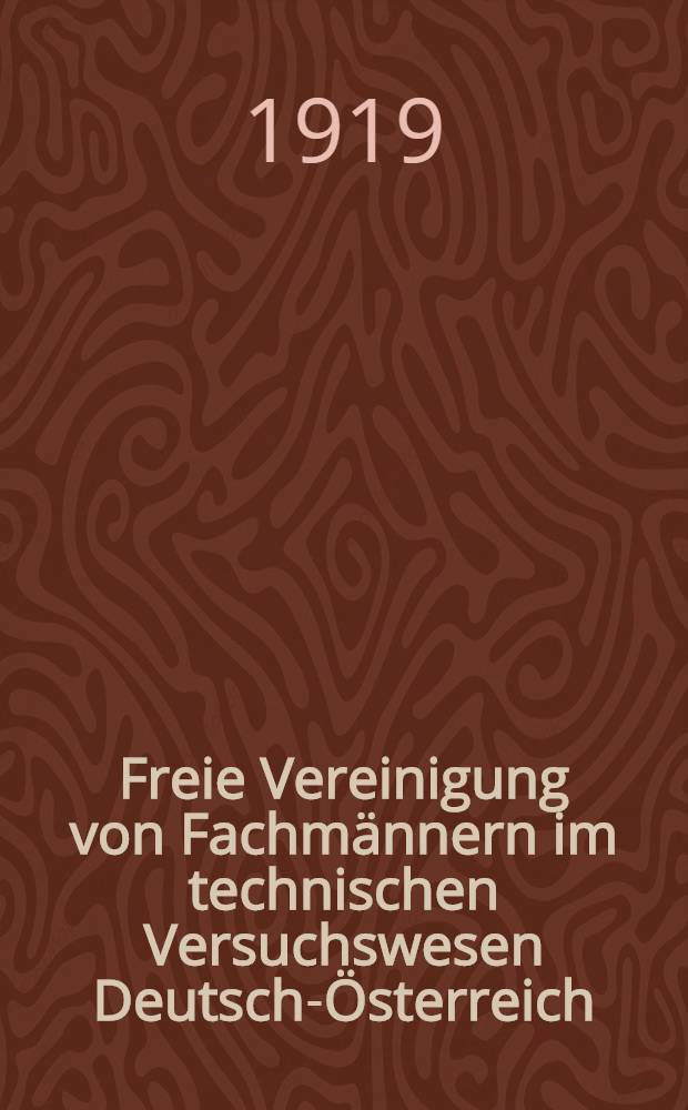 Freie Vereinigung von Fachmännern im technischen Versuchswesen Deutsch-Österreich