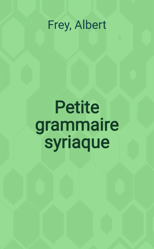 Petite grammaire syriaque