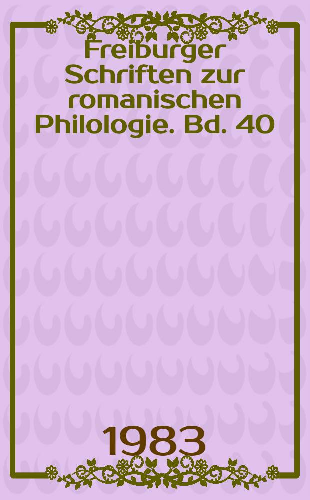 Freiburger Schriften zur romanischen Philologie. Bd. 40 : Stuidien zur Dichtung Bernarts von Ventadorn