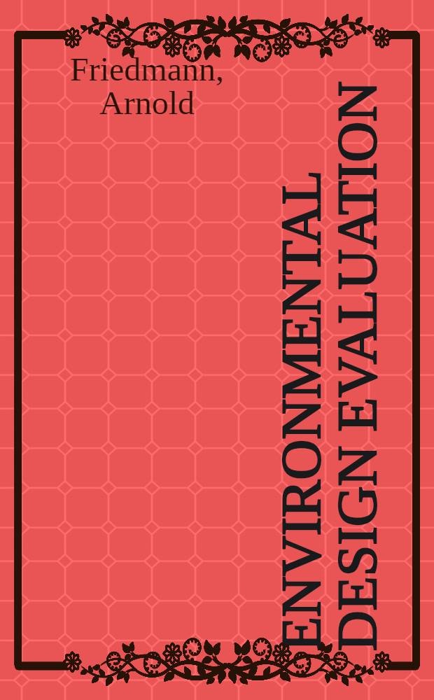 Environmental design evaluation