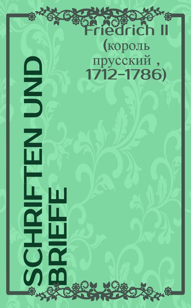 Schriften und Briefe