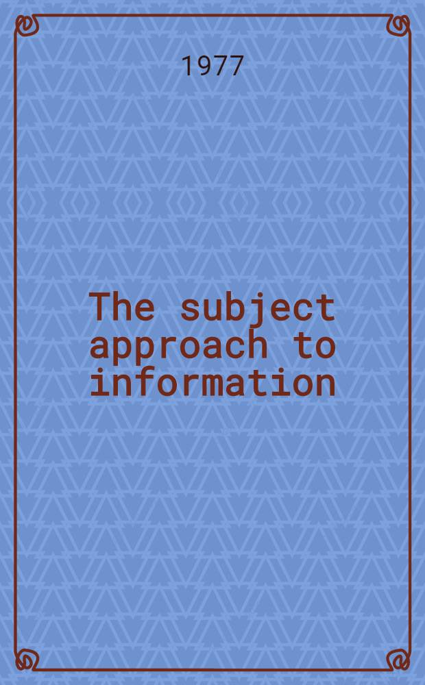The subject approach to information