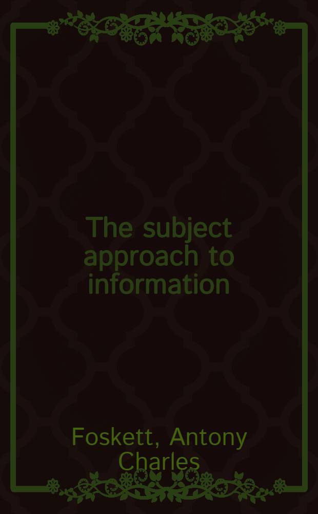 The subject approach to information