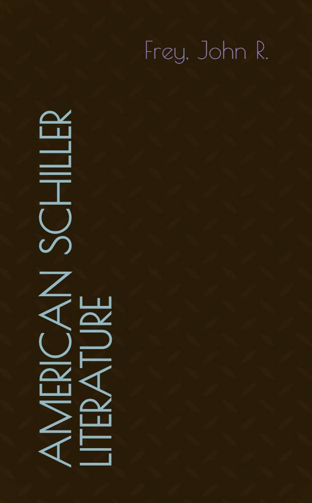 American Schiller literature : A Bibliography