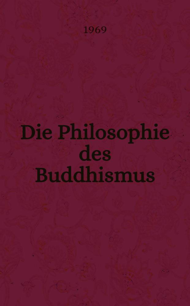 Die Philosophie des Buddhismus
