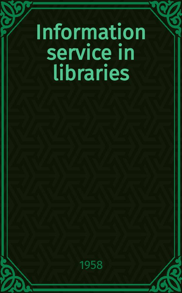 Information service in libraries