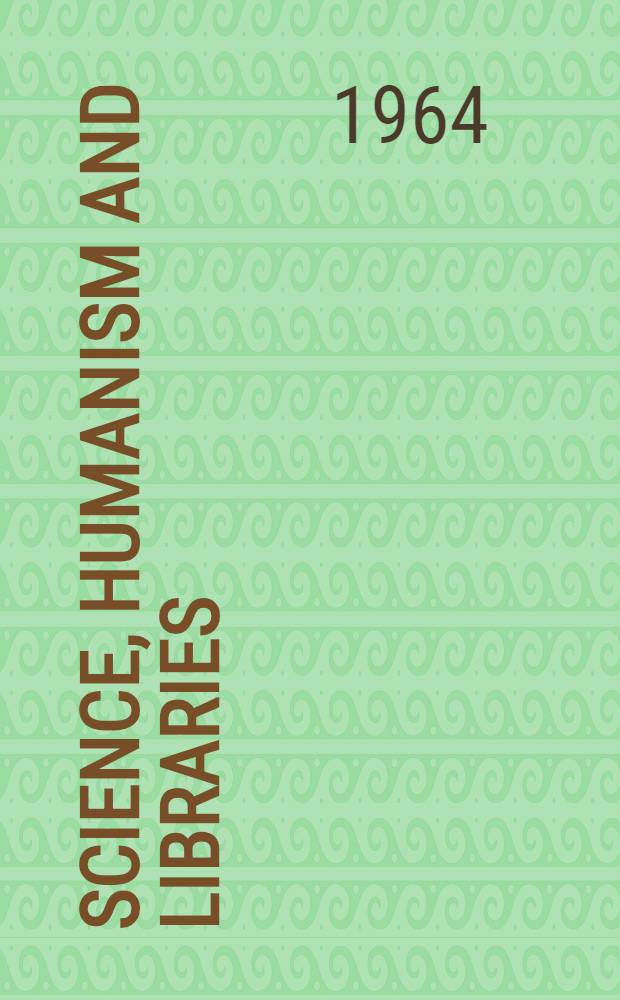 Science, humanism and libraries