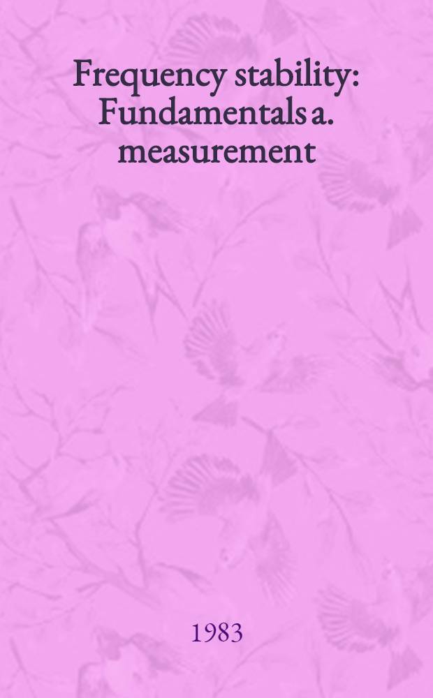 Frequency stability : Fundamentals a. measurement