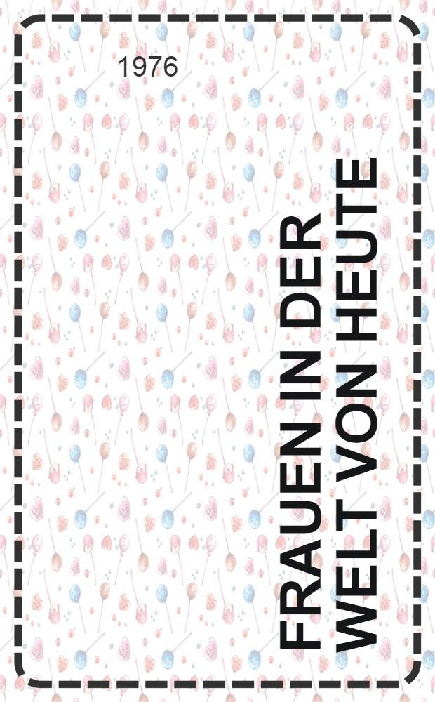 Frauen in der Welt von heute