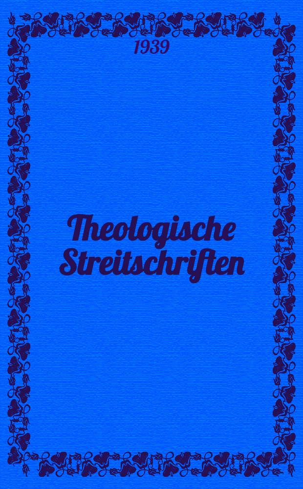 Theologische Streitschriften