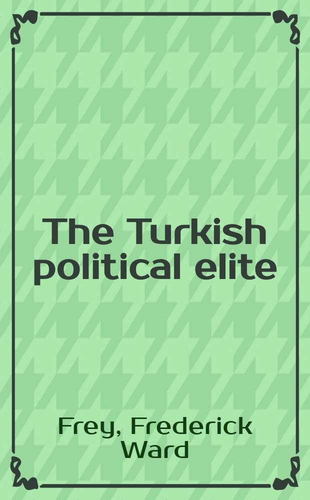 The Turkish political elite