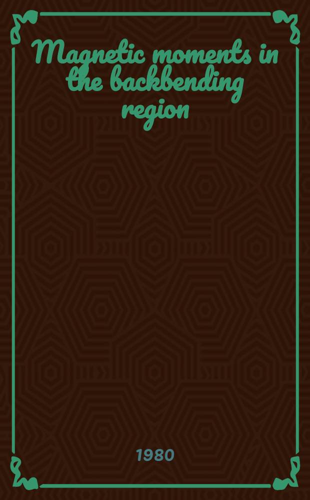 Magnetic moments in the backbending region