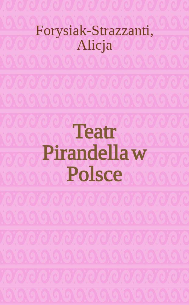 Teatr Pirandella w Polsce