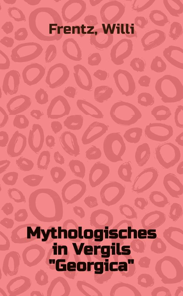 Mythologisches in Vergils "Georgica"