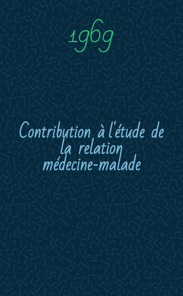 Contribution à l'étude de la relation médecine-malade : Le "nous" : Thèse ..