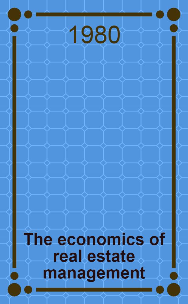 The economics of real estate management : Research need in Sweden