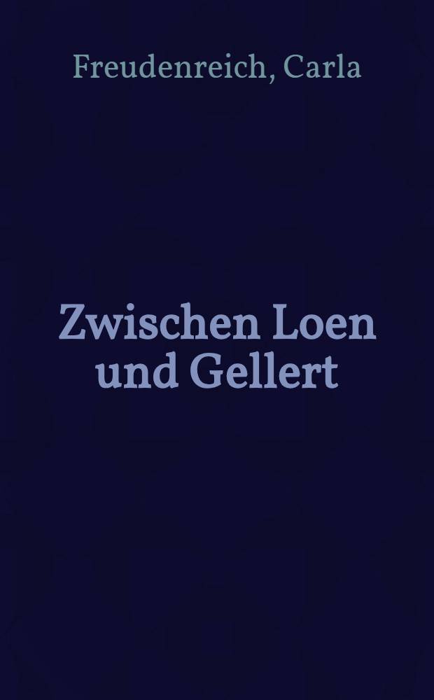 Zwischen Loen und Gellert : Der dt. Roman, 1740-1747