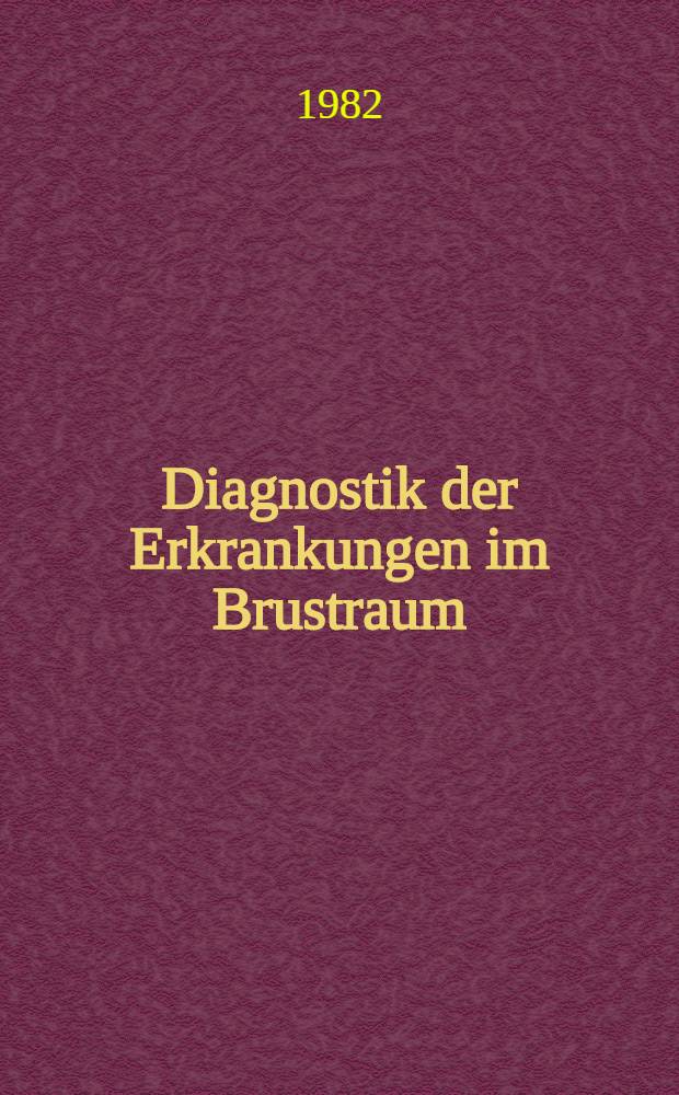 Diagnostik der Erkrankungen im Brustraum