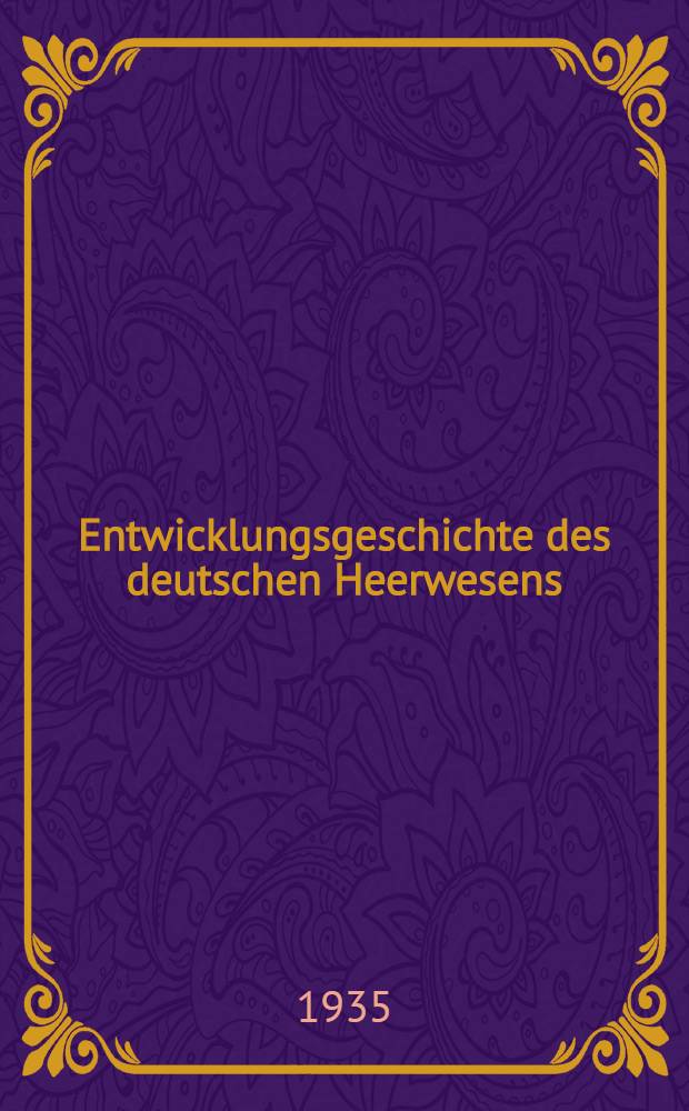 Entwicklungsgeschichte des deutschen Heerwesens