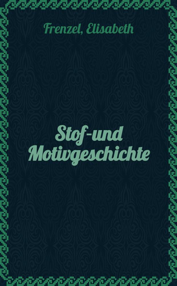 Stoff- und Motivgeschichte