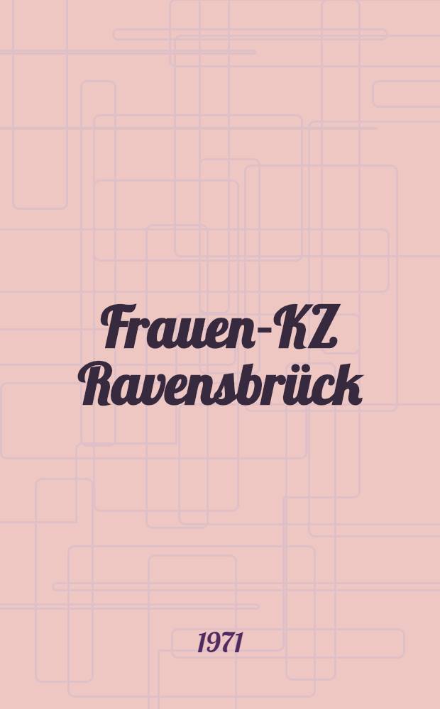 Frauen-KZ Ravensbr&uuml;ck