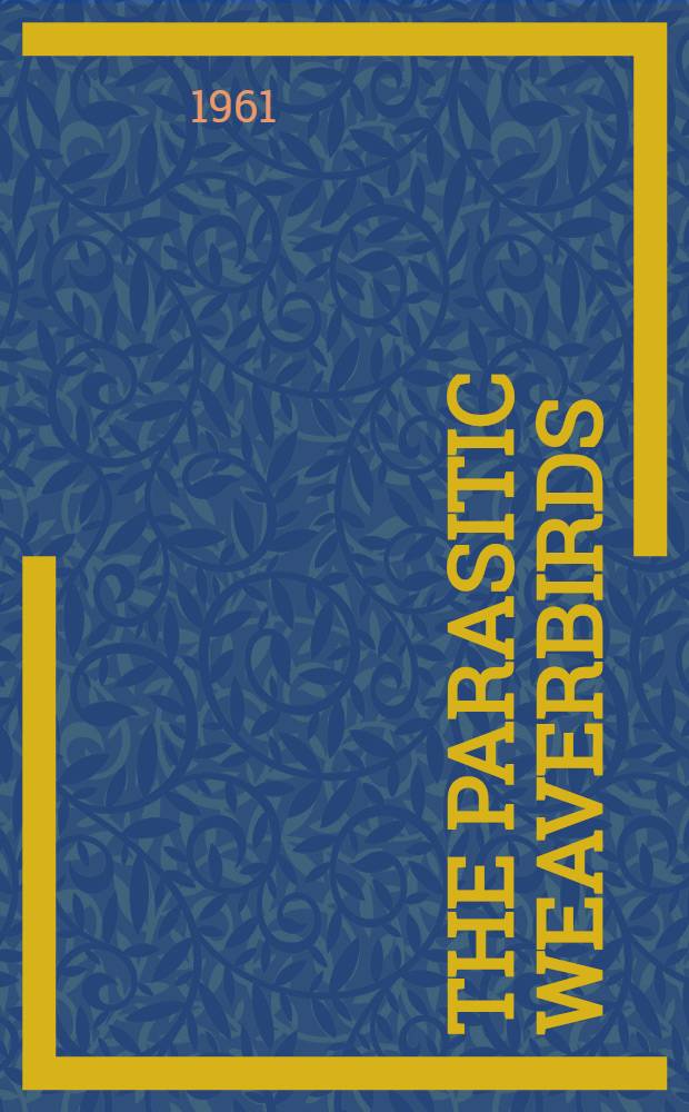 The parasitic weaverbirds