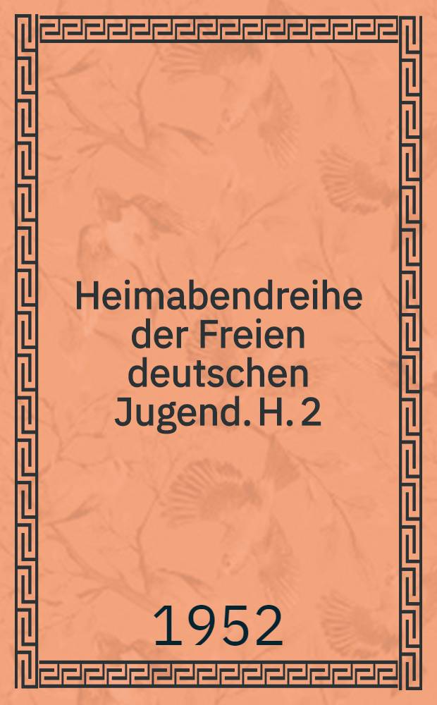 Heimabendreihe der Freien deutschen Jugend. H. 2 : Lacht mit Gogol
