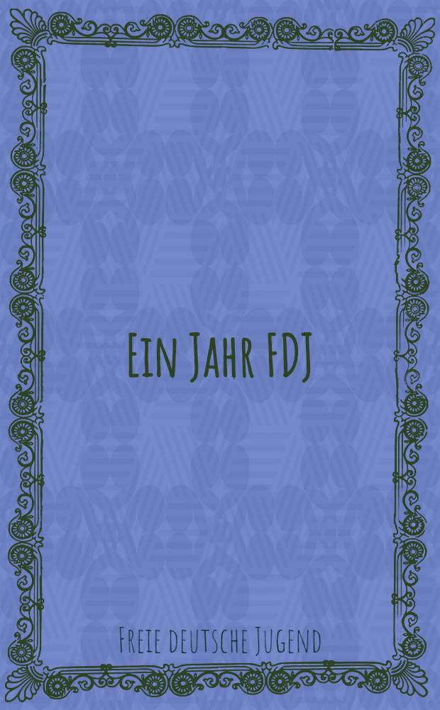 Ein Jahr FDJ