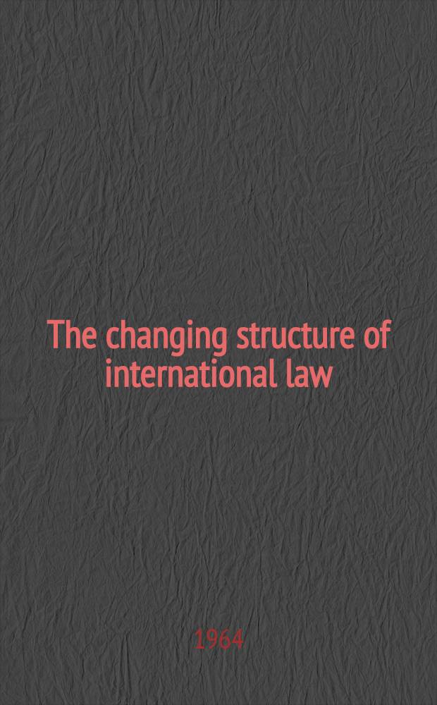 The changing structure of international law