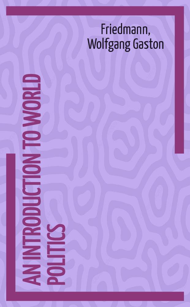 An introduction to world politics