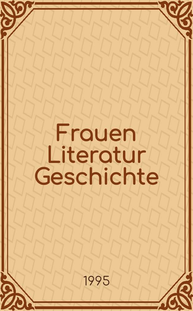 Frauen Literatur Geschichte : Texte u. Materialien zur russ. Frauenliteratur