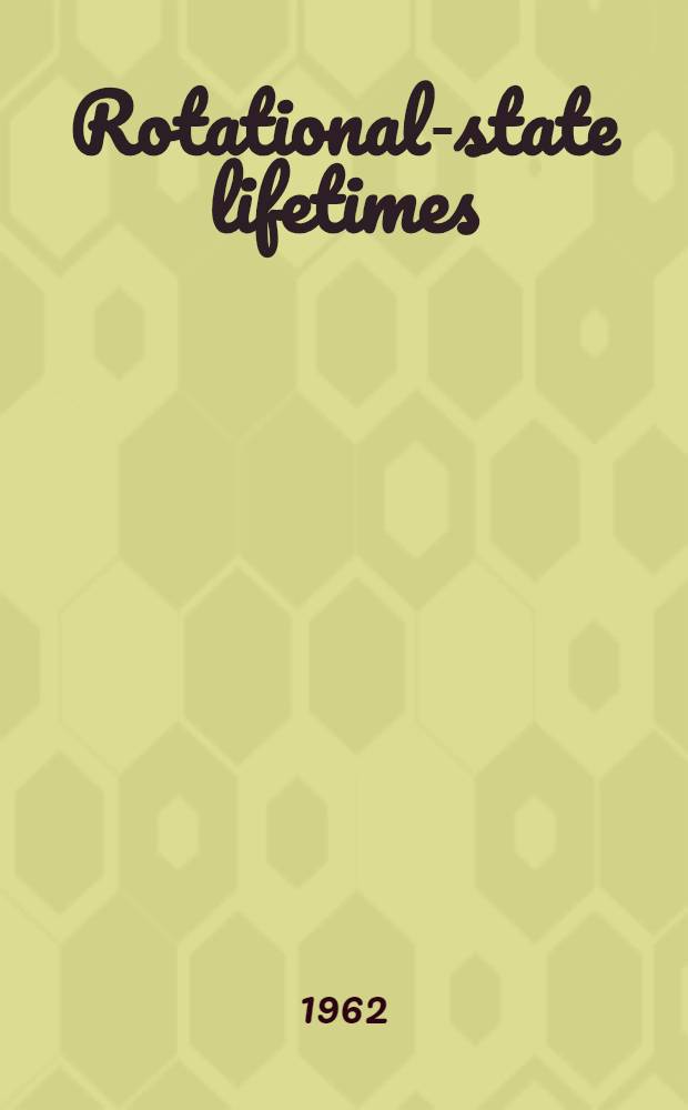[Rotational-state lifetimes